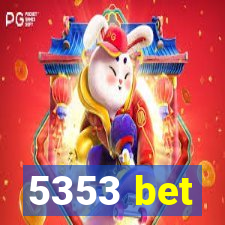 5353 bet